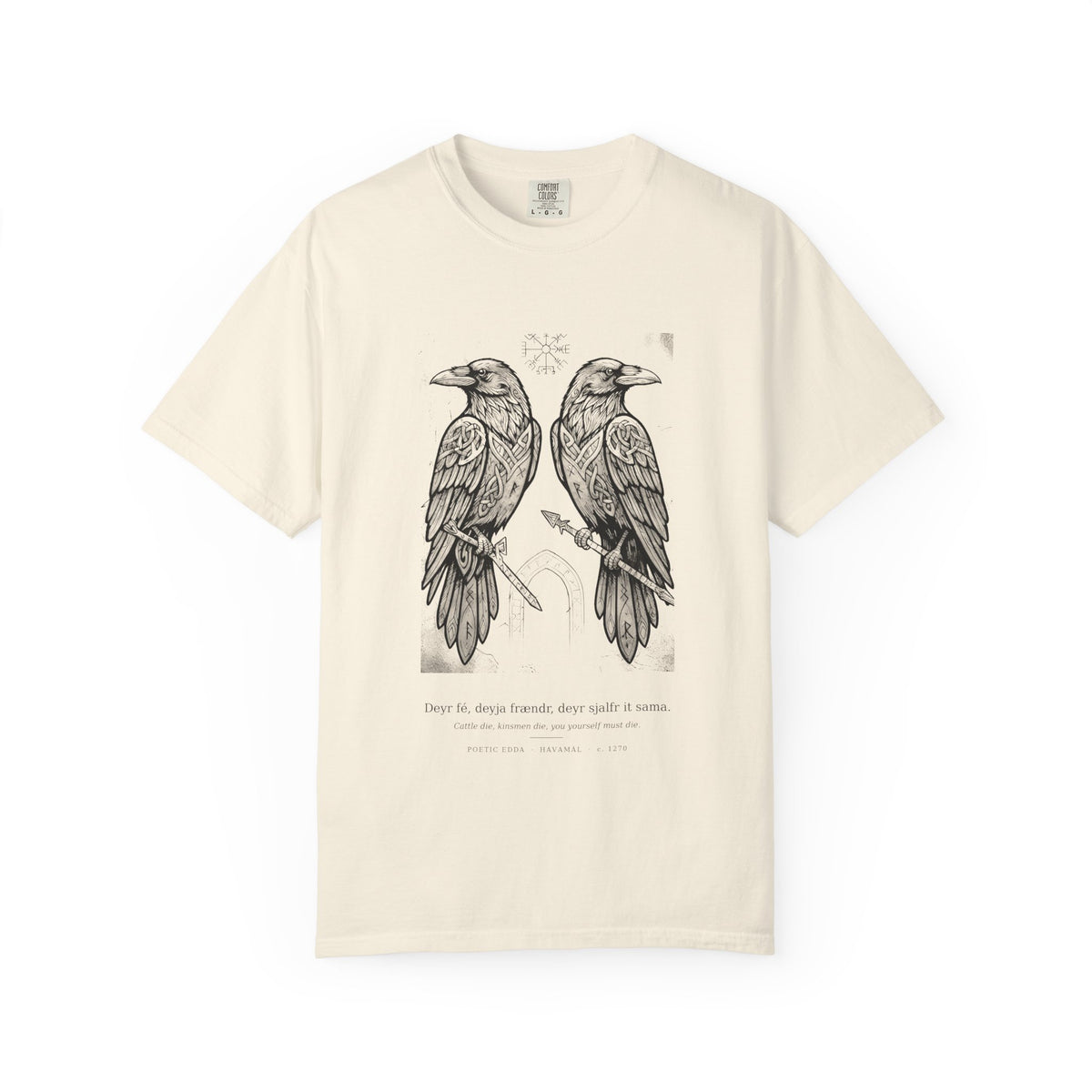Hávamál tee by Palimpsest — two woodcut ravens above 'cattle die, kinsmen die' in Old Norse, on an ivory garment-dyed shirt
