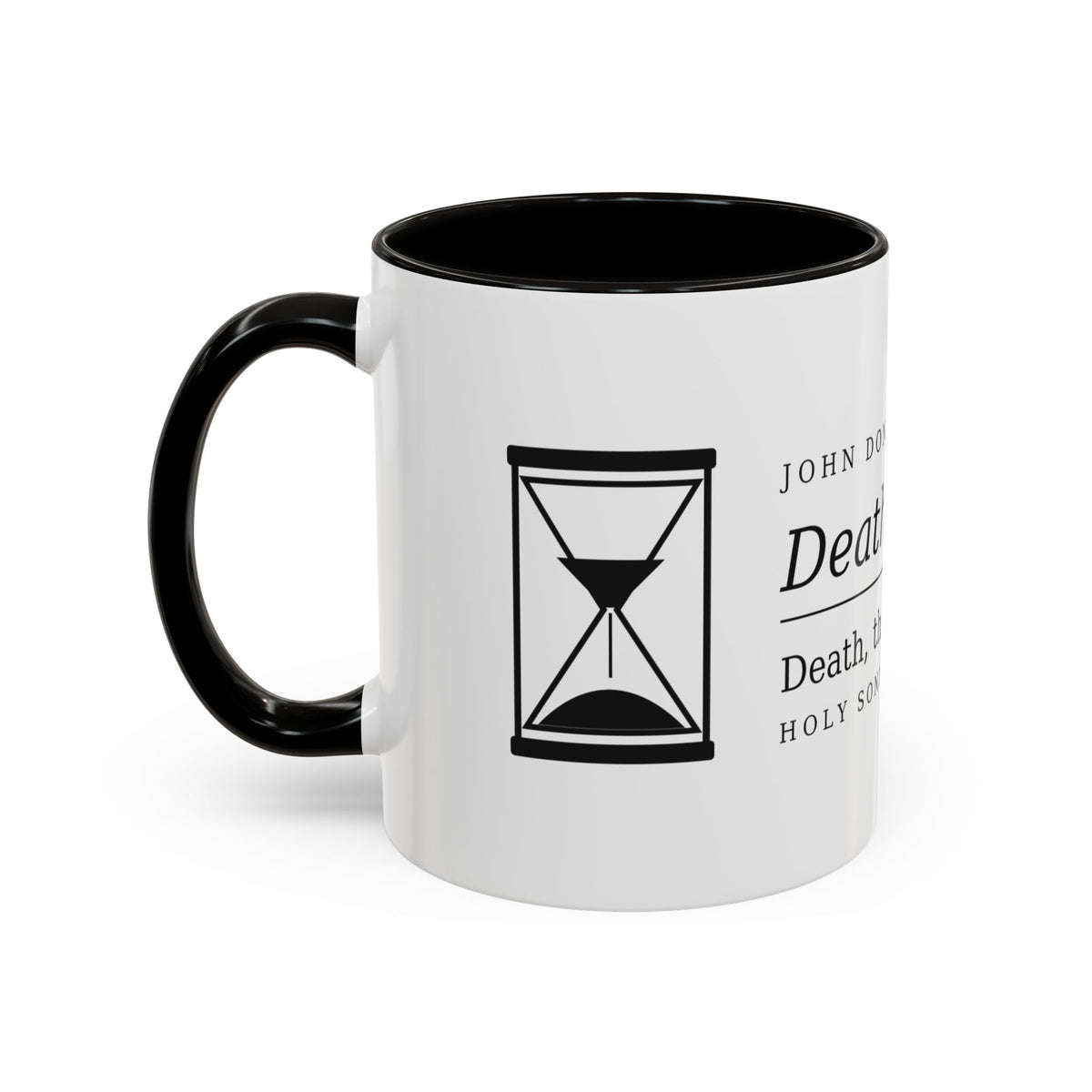Death Be Not Proud mug, black handle — the engraved hourglass on the reverse