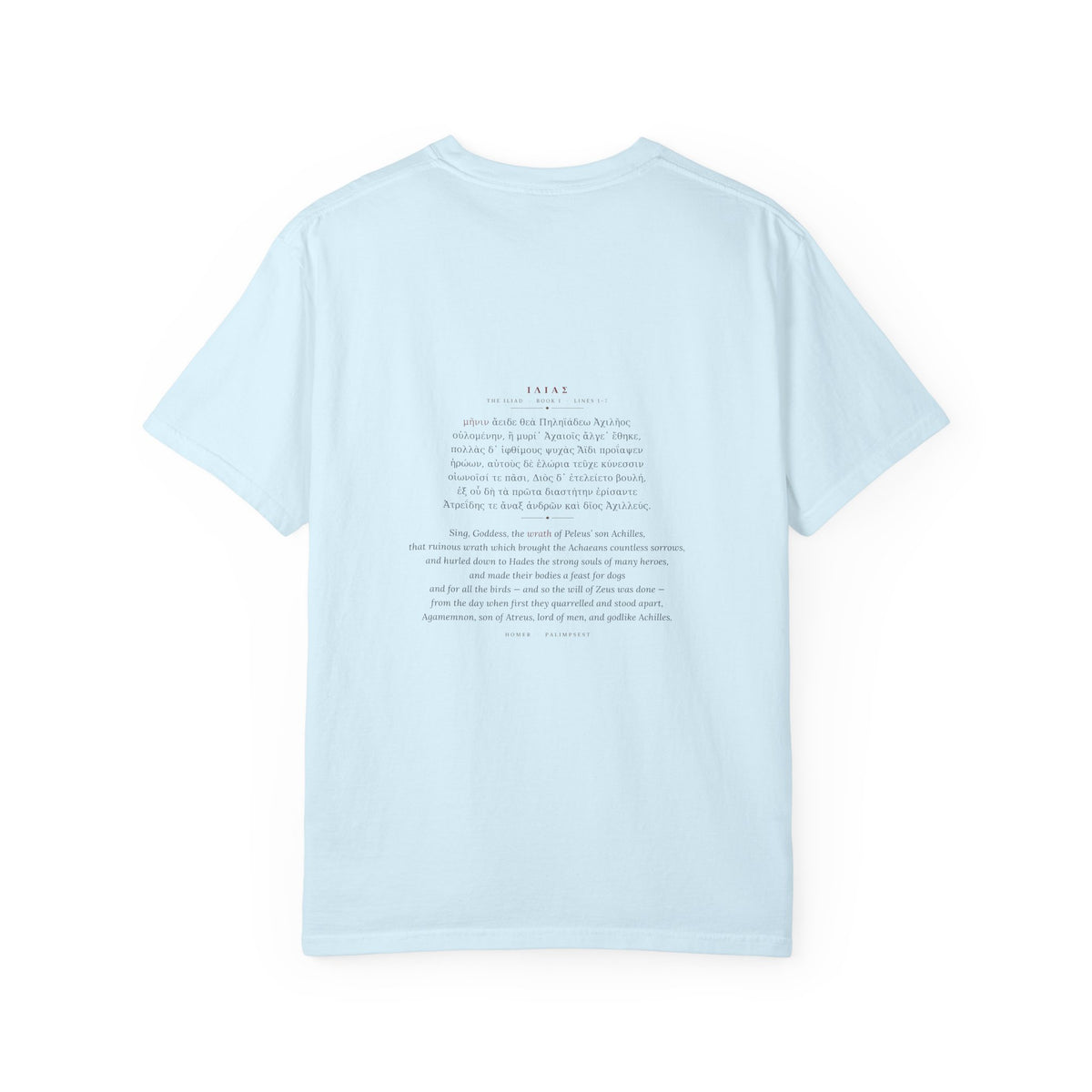 The Iliad T-Shirt — Sing, Goddess, the Wrath of Achilles | Homer Greek & English Opening Lines | Palimpsest