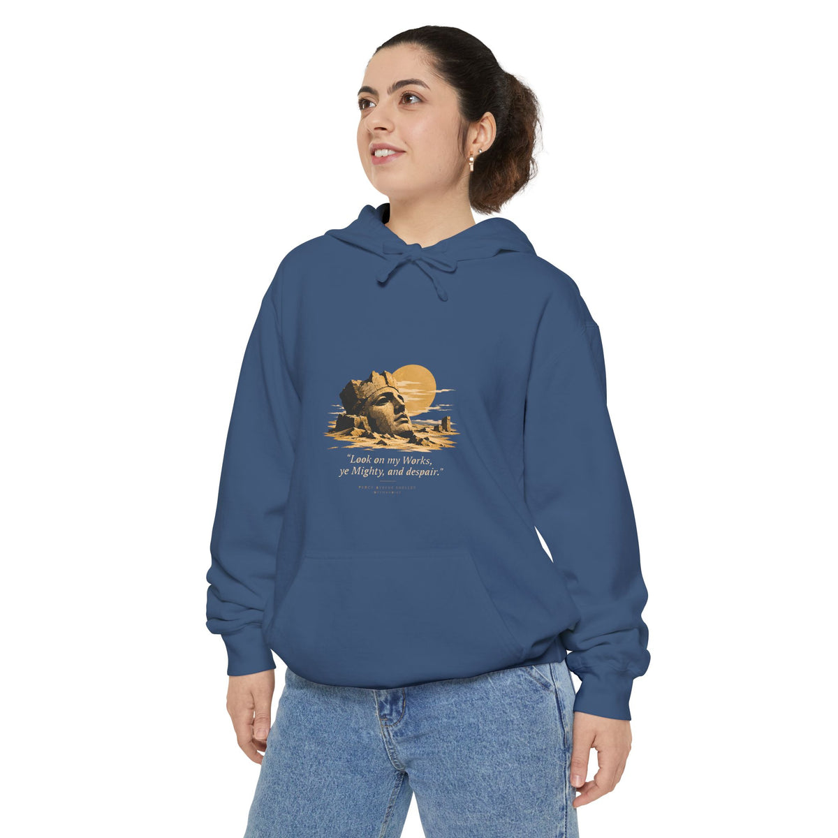 Ozymandias Hoodie - "Look on my Works, ye Mighty, and despair!" - Shelley Poem Literary Hoodie