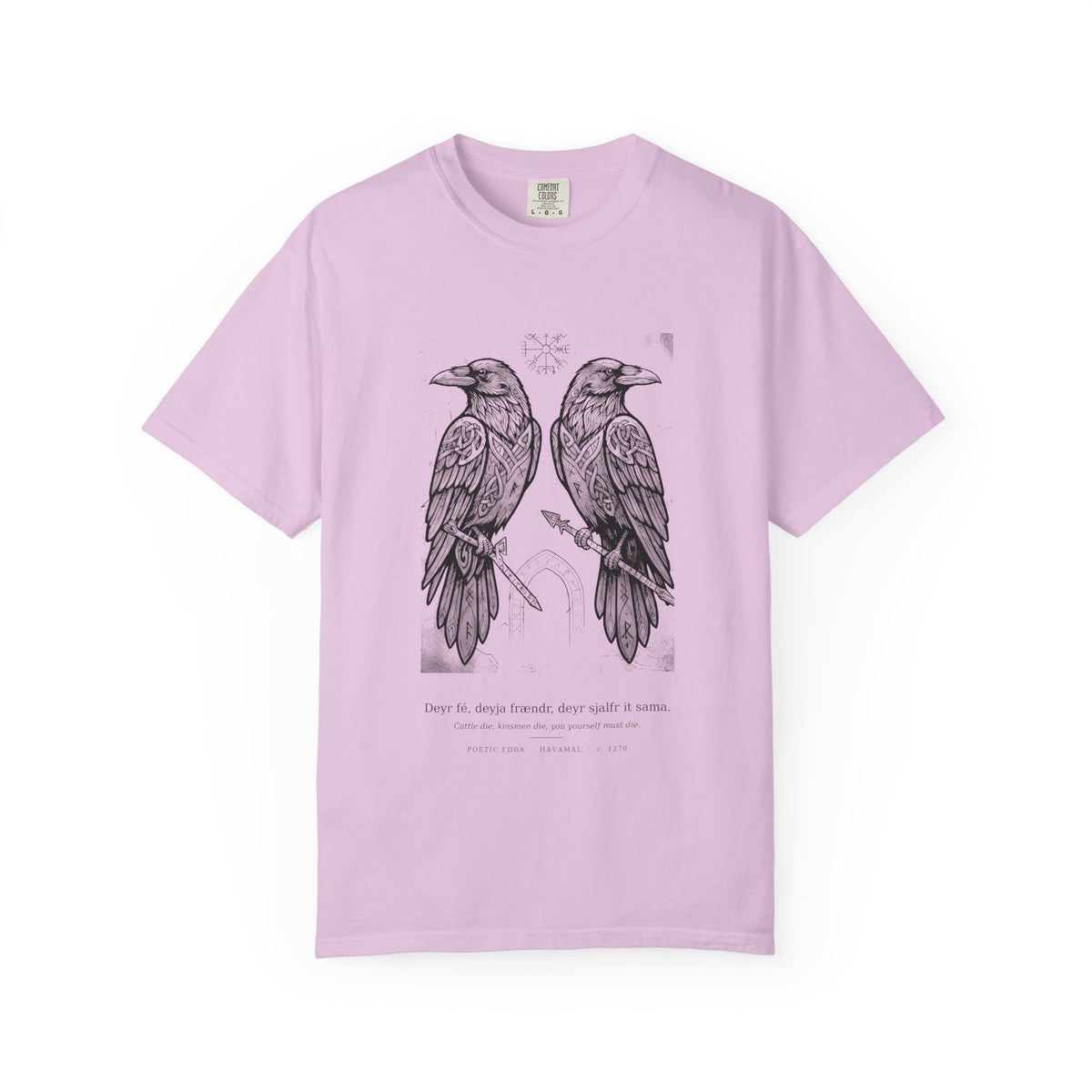 Hávamál tee by Palimpsest — two woodcut ravens above 'cattle die, kinsmen die' in Old Norse, on an orchid garment-dyed shirt
