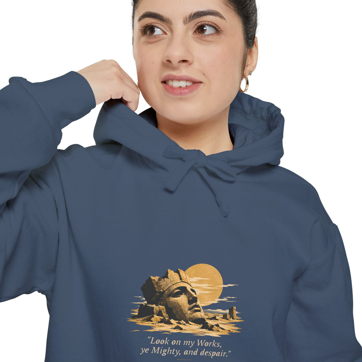 Ozymandias Hoodie - "Look on my Works, ye Mighty, and despair!" - Shelley Poem Literary Hoodie