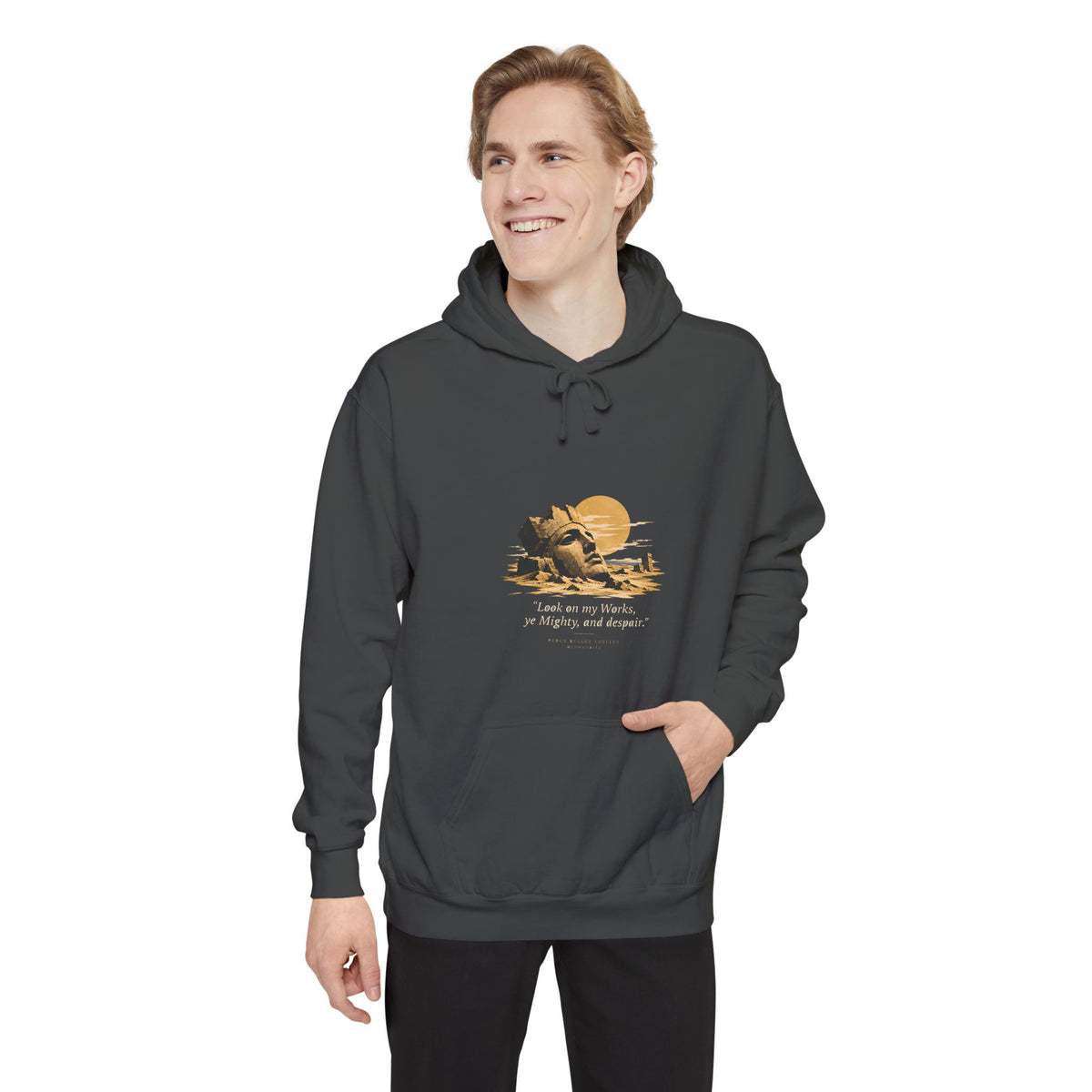 Ozymandias Hoodie - "Look on my Works, ye Mighty, and despair!" - Shelley Poem Literary Hoodie