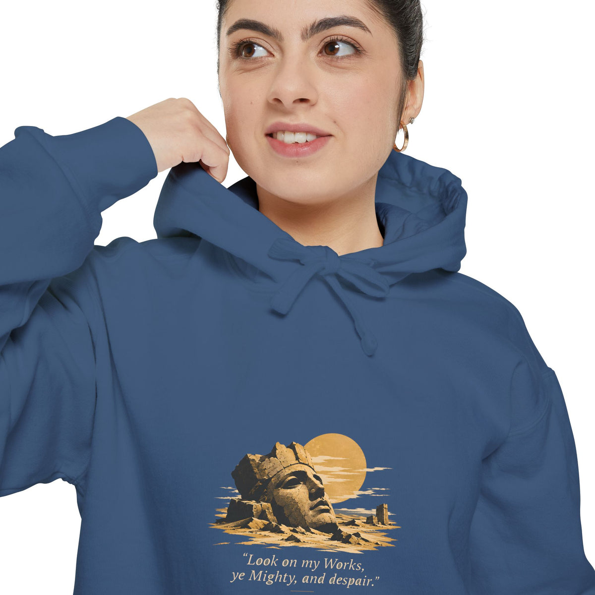 Ozymandias Hoodie - "Look on my Works, ye Mighty, and despair!" - Shelley Poem Literary Hoodie