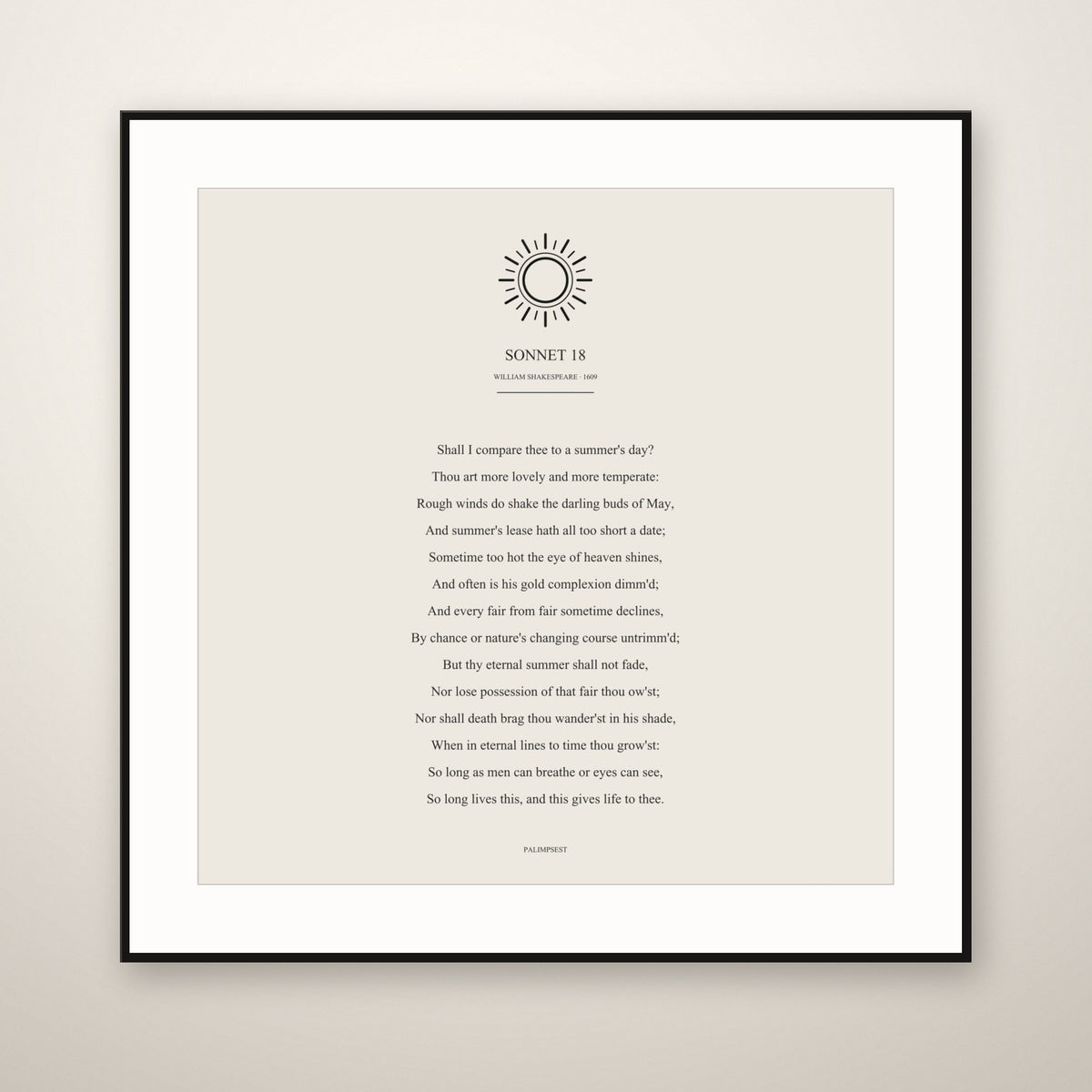 Shakespeare Sonnet 18 poem print in a thin black frame with a white mat, hung on a warm plaster wall